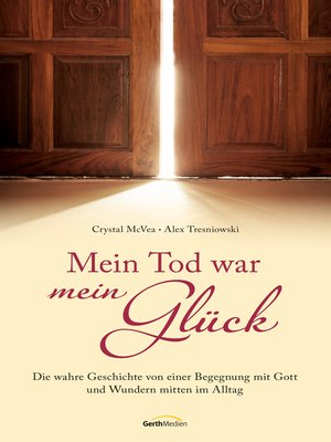 cover image of Mein Tod war mein Glück